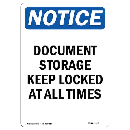 Signmission Safety Sign, OSHA Notice, 18" Height, Rigid Plastic, Document Storage Keep Locked At Sign, Portrait OS-NS-P-1218-V-11426
